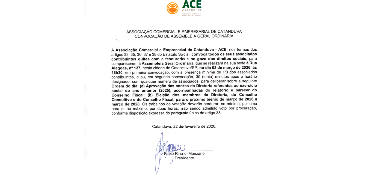 ASSOCIAÇÃO COMERCIAL E EMPRESARIAL DE CATANDUVACONVOCAÇÃO DE ASSEMBLÉIA GERAL ORDINÁRIA